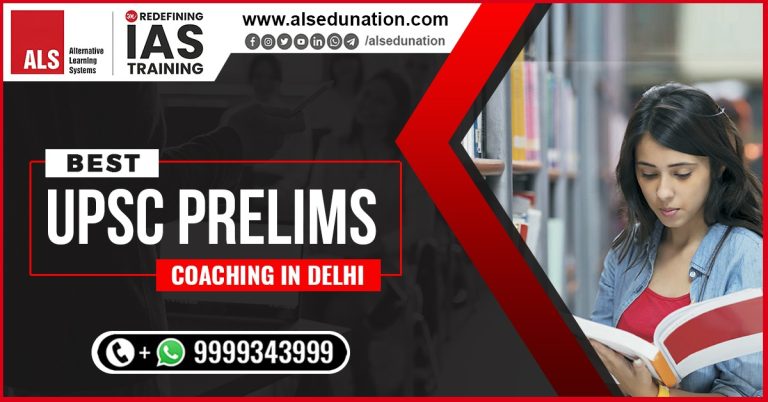 Best UPSC Prelims Coaching in Delhi for IAS Exam 2024 | ALS Edunation